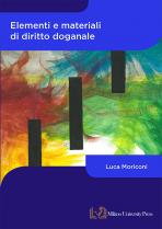 Copertina di Elementi e materiali di diritto doganale