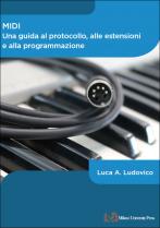 Copertina di MIDI. Una guida al protocollo, alle estensioni e alla programmazione