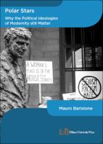 Copertina di Polar Stars. Why the Political Ideologies of Modernity still Matter 