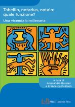 Copertina di Tabellio, Notarius, Notaio: quale funzione? Una vicenda bimillenaria 