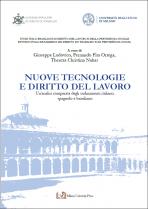 Copertina di Nuove tecnologie e diritto del lavoro. Un’analisi comparata degli ordinamenti italiano, spagnolo e brasiliano
