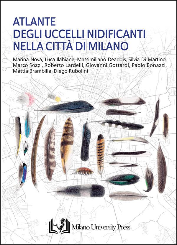 Cover of the book Atlante degli uccelli nidificanti nella città di Milano